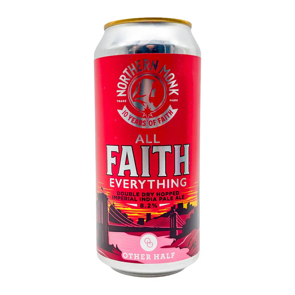 Northern Monk - ALL FAITH EVERYTHING // OTHER HALF // 10 YEARS OF FAITH // DDH DIPA