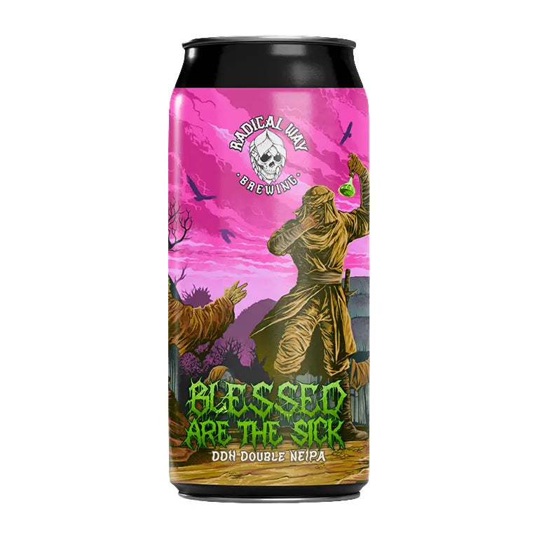 Radical Way - Blessed Are The Sick