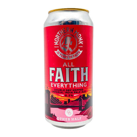 Northern Monk - ALL FAITH EVERYTHING // OTHER HALF // 10 YEARS OF FAITH // DDH DIPA