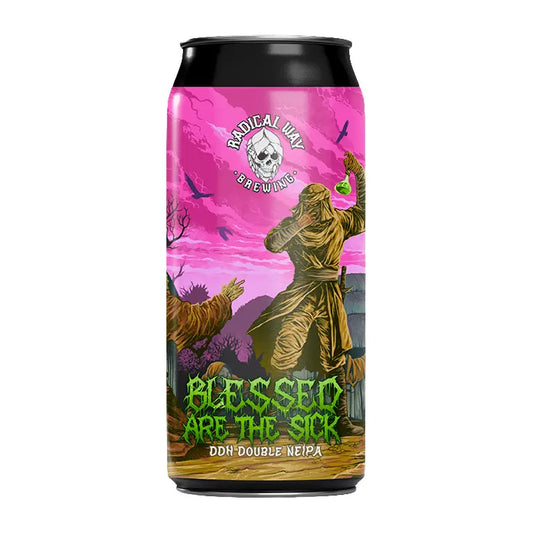 Radical Way - Blessed Are The Sick
