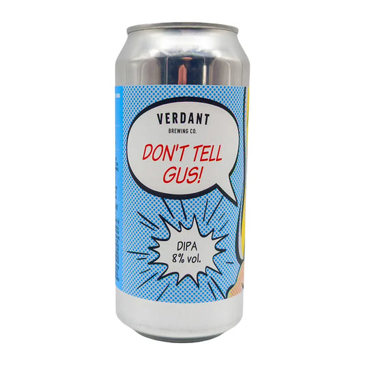 Verdant - Don't Tell Gus!